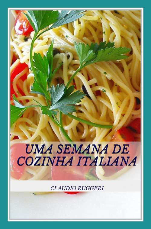 Book cover of Uma Semana De Cozinha Italiana