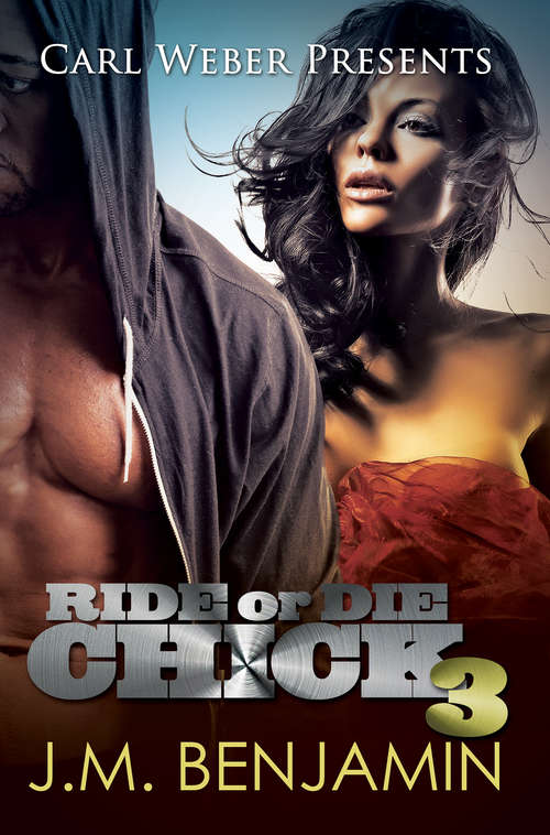 Book cover of Carl Weber Presents Ride or Die Chick 3