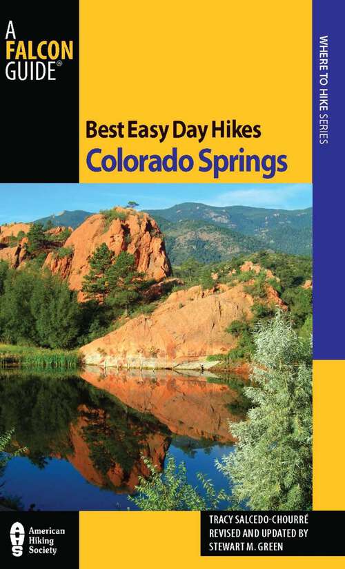 Book cover of Best Easy Day Hikes Colorado Springs (2nd Edition) (Best Easy Day Hikes Series)