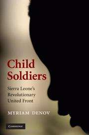 Book cover of Child Soldiers: Sierra Leone's Revolutionary United Front