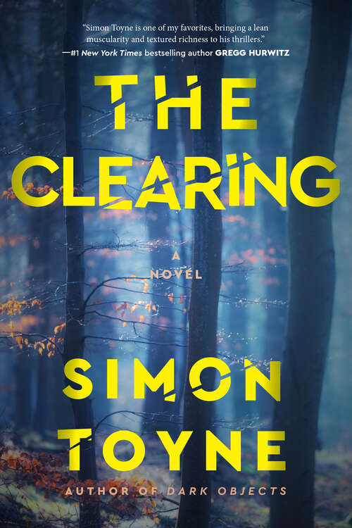 Book cover of The Clearing: A Novel (Laughton Rees #2)