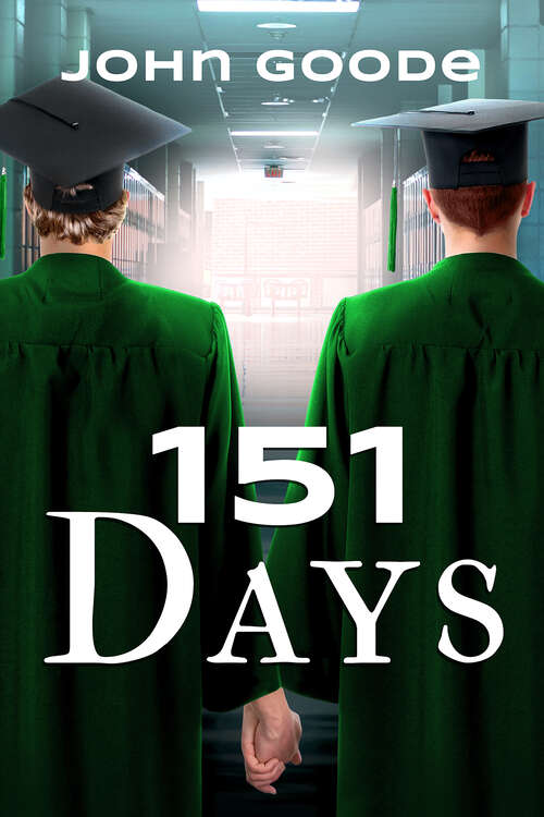 Book cover of 151 Days (2) (Foster High series #3)