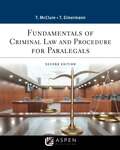 Fundamentals Of Criminal Practice: Law And Procedure (Aspen Paralegal Ser.)