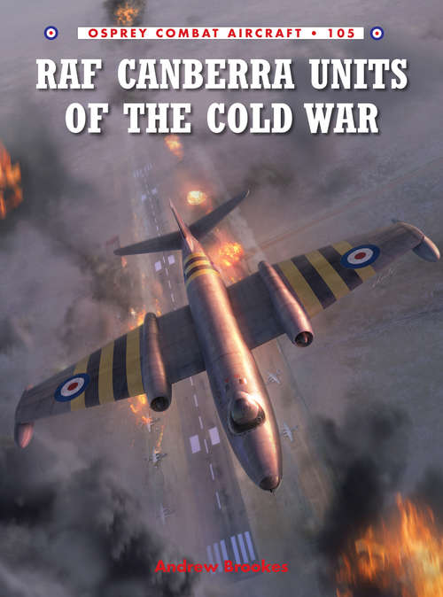 Book cover of RAF Canberra Units of the Cold War