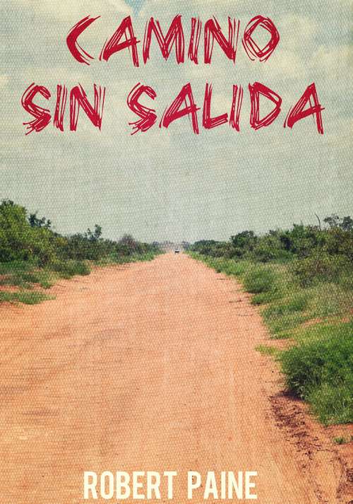 Book cover of "camino Sin Salida"
