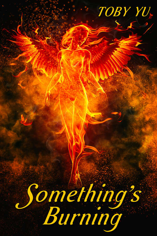 Book cover of Something's Burning