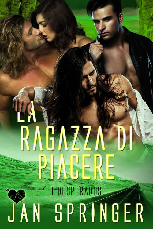 Book cover of La Ragazza di Piacere (I Desperados #1 #1)