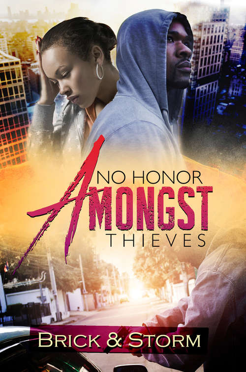No Honor Amongst Thieves: A Hood Misfits Novel