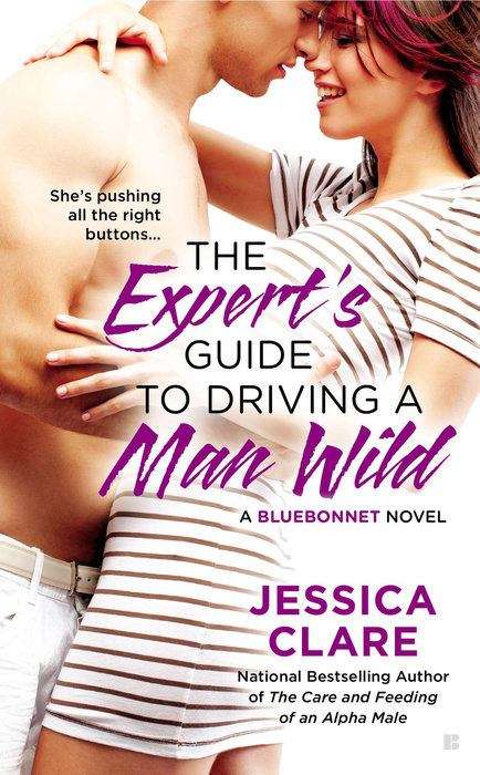 Book cover of The Expert's Guide to Driving a Man Wild