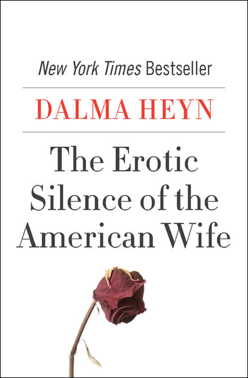 Book cover of The Erotic Silence of the American Wife
