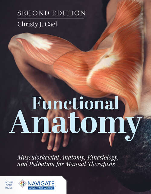 Book cover of Functional Anatomy: Musculoskeletal Anatomy, Kinesiology, and Palpation for Manual Therapists