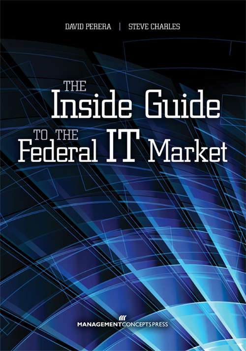 Book cover of The Inside Guide to the Federal IT Market