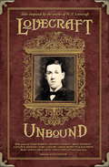 Lovecraft Unbound, 2nd Edition