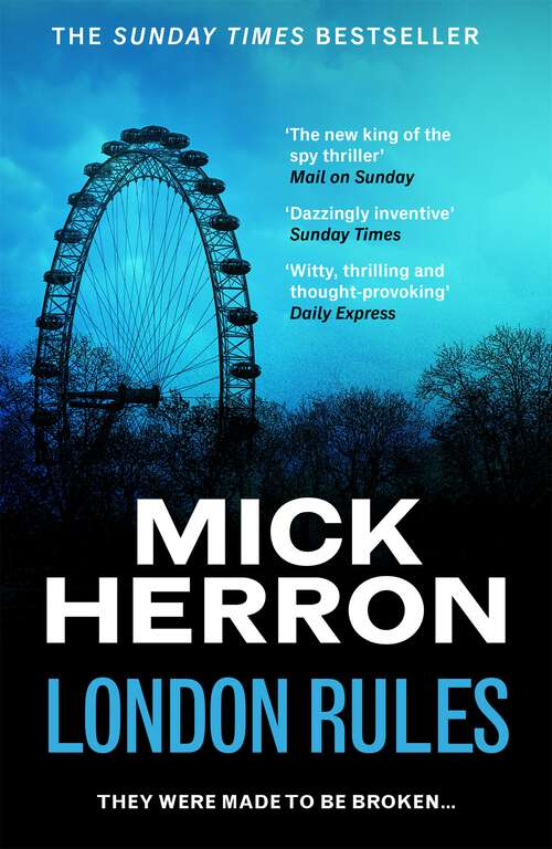 Book cover of London Rules: The bestselling thrillers that inspired the hit Apple TV+ show Slow Horses (Slough House Thriller 5) (Slough House Thriller #5)