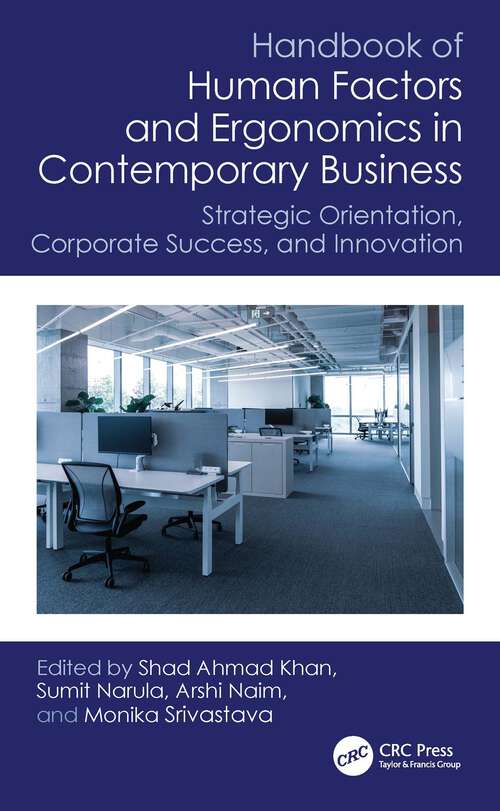 Book cover of Handbook of Human Factors and Ergonomics in Contemporary Business: Strategic Orientation, Corporate Success and Innovation (1)