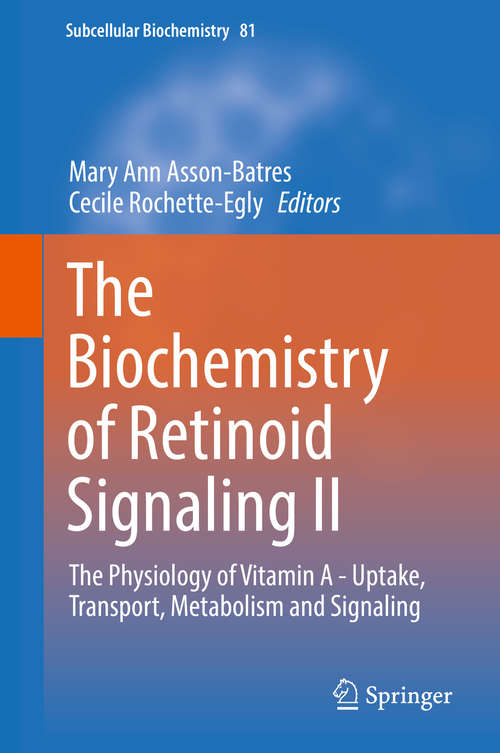 The Biochemistry of Retinoid Signaling II