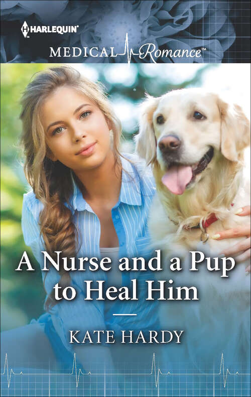 Book cover of A Nurse and a Pup to Heal Him (Original)