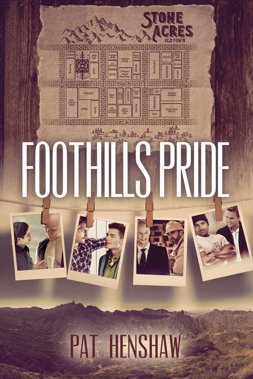 Foothills Pride Stories, Vol. 1 (Foothills Pride Stories)