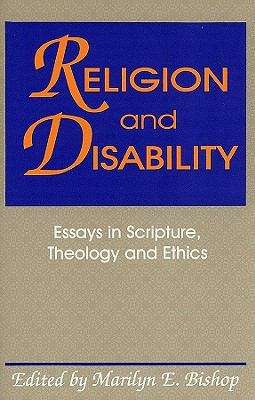 Book cover of Religion and Disability: Perspectives in Scripture, Theology, and Ethics