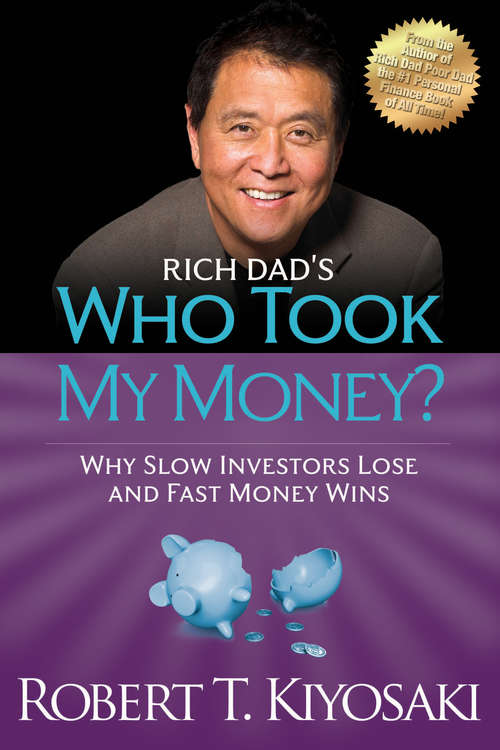 Book cover of Rich Dad's Who Took My Money?