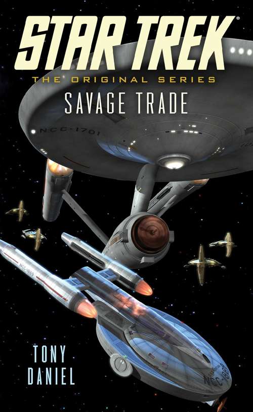 Book cover of Star Trek: The Original Series: Savage Trade