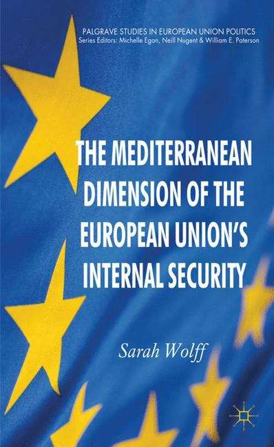 Book cover of The Mediterranean Dimension of the European Union�s Internal Security