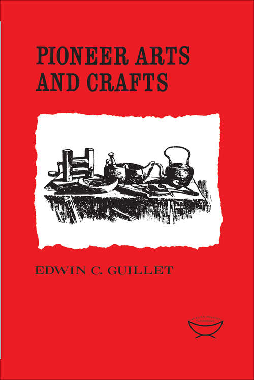 Book cover of Pioneer Arts and Crafts