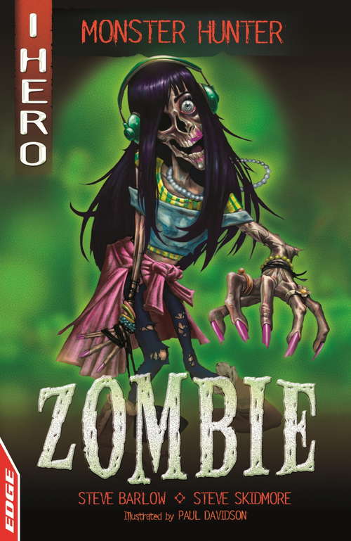 Zombie (EDGE: I HERO: Monster Hunter #2)