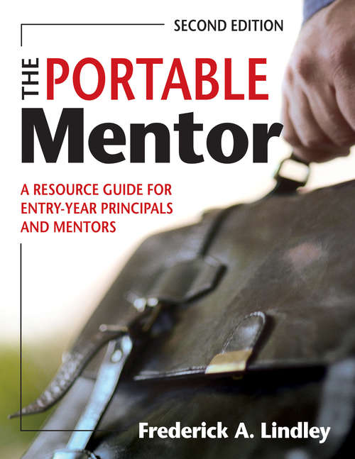 Book cover of The Portable Mentor: A Resource Guide for Entry-Year Principals and Mentors