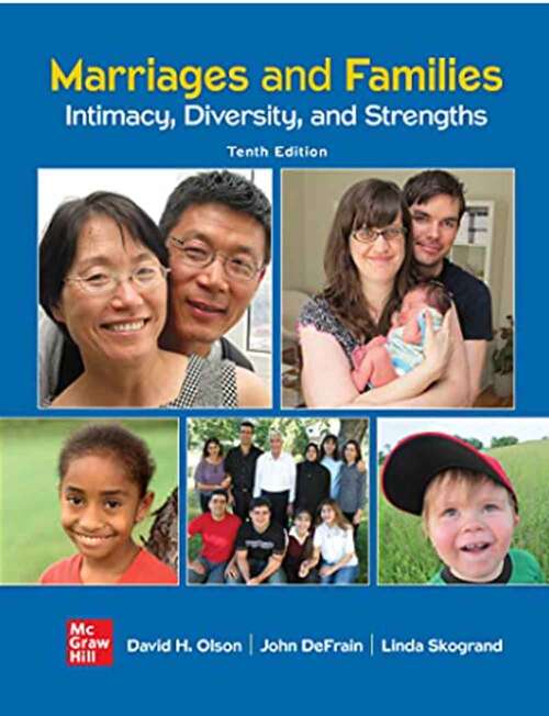 Book cover of Marriages and Families: Intimacy, Diversity, and Strengths (10th Edition)