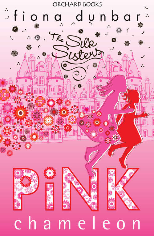 Book cover of Silk Sisters: Pink Chameleon