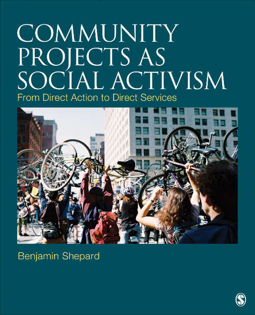 Book cover of Community Projects as Social Activism: From Direct Action to Direct Services