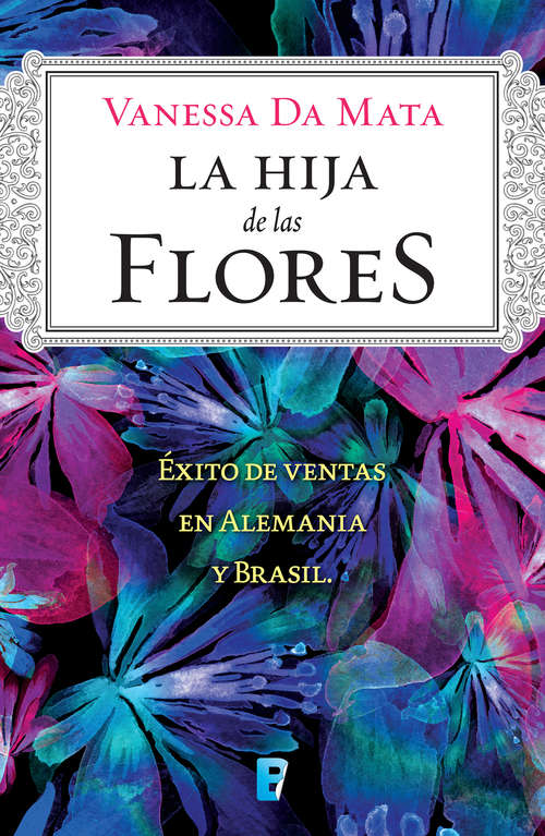 Book cover of La hija de las flores