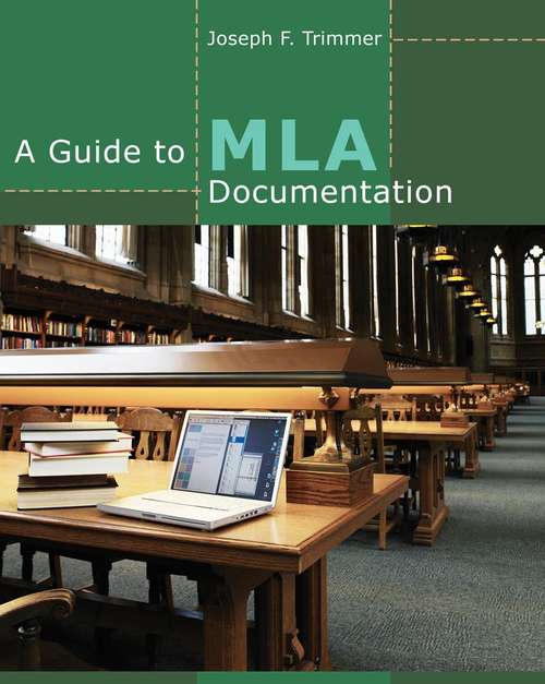 Book cover of A Guide to MLA Documentation: with an Appendix on APA Style