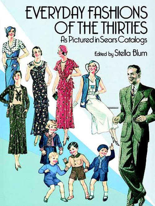 Book cover of Everyday Fashions of the Thirties As Pictured in Sears Catalogs