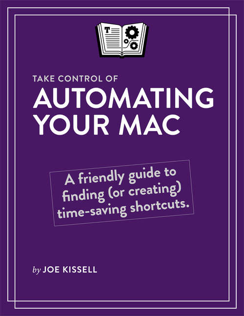 Book cover of Take Control of Automating Your Mac
