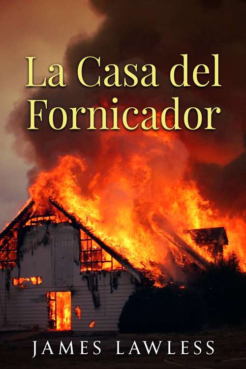 Book cover of La Casa del Fornicador