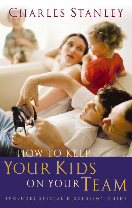 Book cover of How To Keep Your Kids On The Team