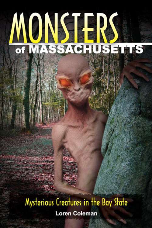 Book cover of Monsters of Massachusetts (Monsters)