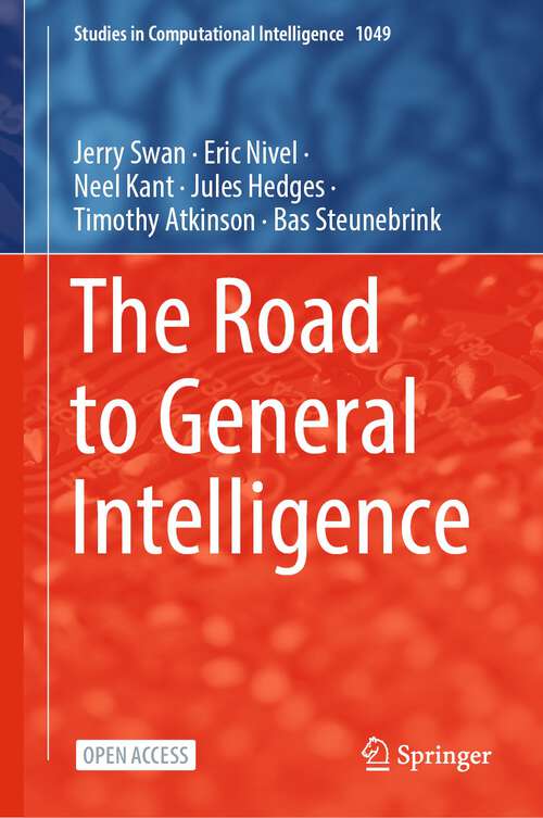 The Road to General Intelligence (Studies in Computational Intelligence #1049)