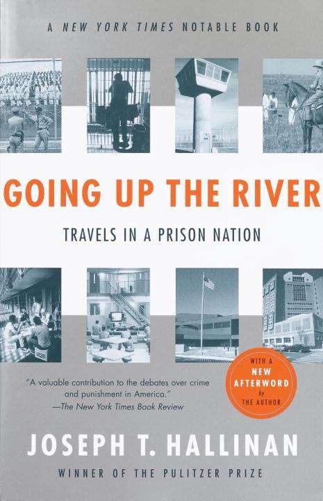 Book cover of Going Up the River: Travels in a Prison Nation