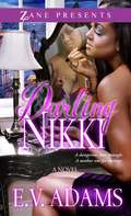 Darling Nikki: A Novel
