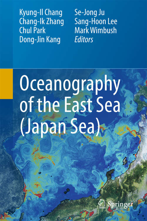 Oceanography of the East Sea (Japan Sea)