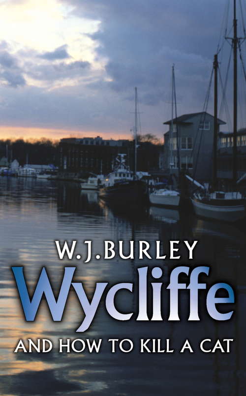 Book cover of Wycliffe and How to Kill A Cat