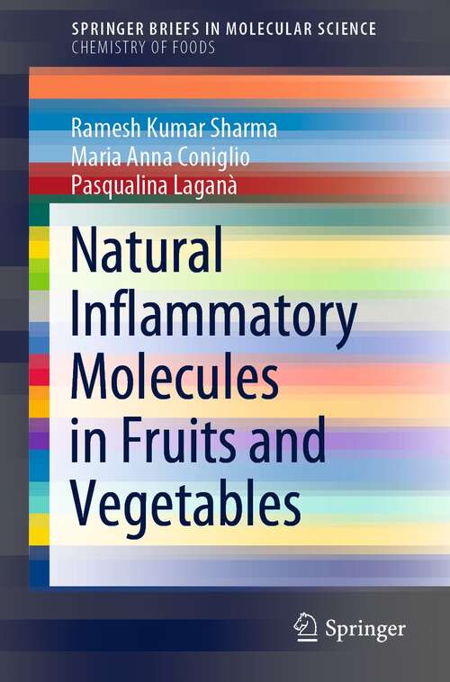 Natural Inflammatory Molecules in Fruits and Vegetables (SpringerBriefs in Molecular Science)