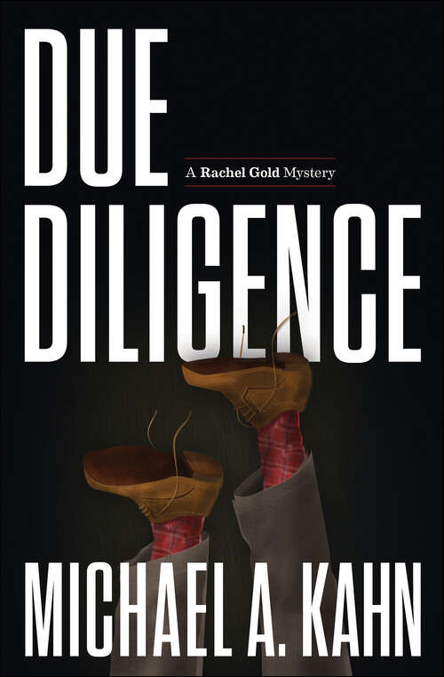 Book cover of Due Diligence (Attorney Rachel Gold Mysteries #0)