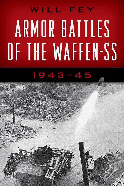 Book cover of Armor Battles of the Waffen-SS: 1943–45