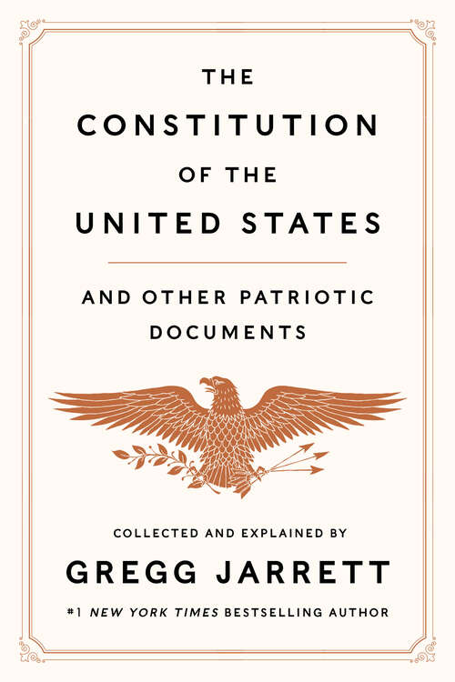 Book cover of The Constitution of the United States and Other Patriotic Documents