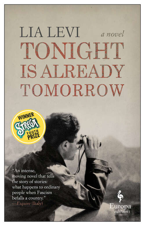 Book cover of Tonight Is Already Tomorrow: A Novel