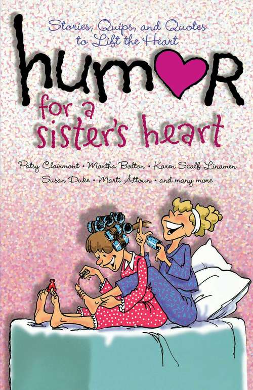 Book cover of Humor for a Sister's Heart